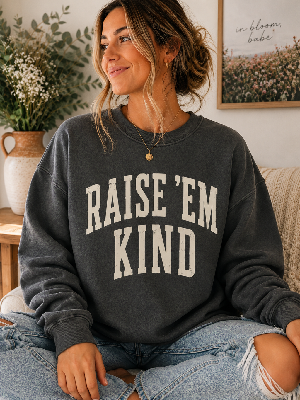 Raise ’Em Kind Crewneck Sweatshirt