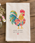 Cluck Around & Find Out Tea Towel